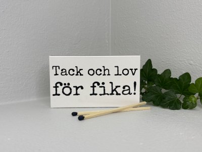 Tändstickor tända